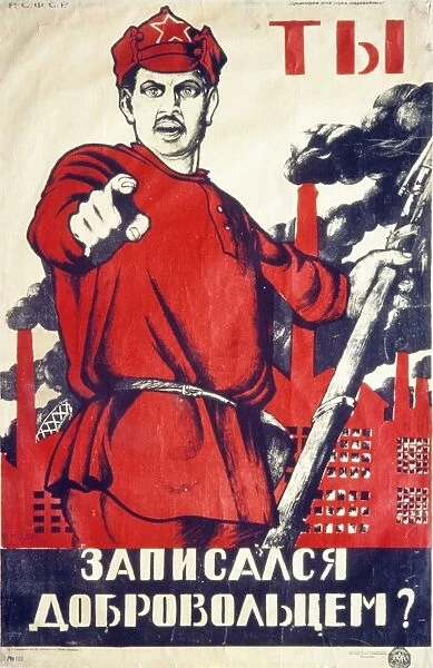 Soviet recruitment poster from the time of the russian revolution, you! have you signed up with the volunteersja