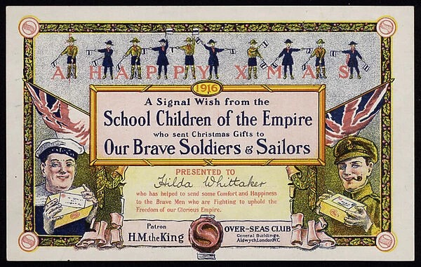 Certificate issued to schoolchildren of the British Empire for sending Christmas gifts to members of the armed forces during World War I, 1916 (chromolitho)