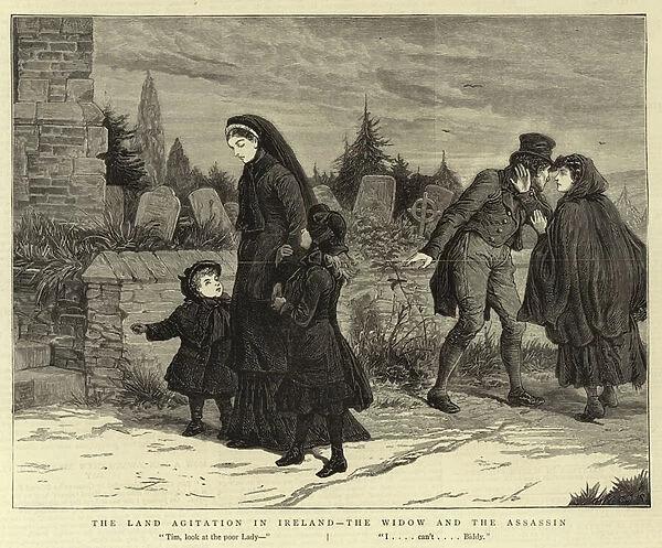 The Land Agitation in Ireland, the Widow and the Assassin (engraving)