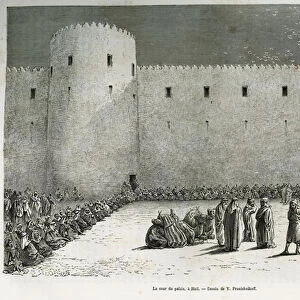 The courtyard of the palace of Emir Muhammad Ibn Abdullah Al Rashid (1872-1897), in Hail, Saudi Arabia. Engraving by Y. Pranishnikoff, to illustrate the story "pelerinage au Nedjed, cradle of the Arab race", by Lady Anna Blunt