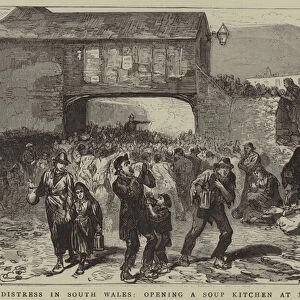 The Distress in South Wales, Opening a Soup Kitchen at Merthyr-Tydvil (engraving)