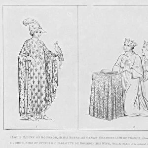 Louis II, Duke of Bourbon, in his Robes, as Great Chamberlain of France, John II, King of Cyprus and Charlotte de Bourbon, his Wife (engraving)