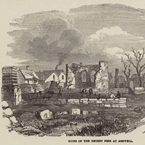 Ruins of the Recent Fire at Ashwell (engraving)
