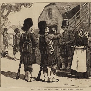 The Summer Manoeuvres, Route Marching, "Fall In!"(engraving)