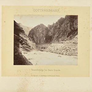 Gotthardbahn Tessinbrucke bei Dazio Grande Adolphe Braun & Cie